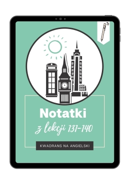 Notatki z lekcji 131-140